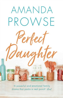 Perfect Daughter by Amanda Prowse - Hardback