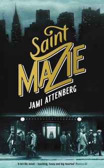 Saint Mazie by Jami Attenberg - Hardback