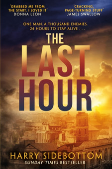 The Last Hour by Harry Sidebottom - Paperback
