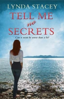 Tell Me No Secrets by Lynda Stacey - Paperback