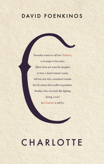 Charlotte by David Foenkinos - Hardback