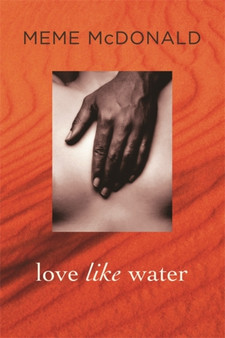 Love Like Water by Meme McDonald - Paperback
