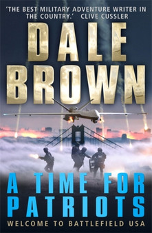 Time for Patriots by Dale Brown - Paperback