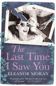 The Last Time I Saw You by Eleanor Moran - Paperback