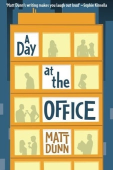 A Day at the Office by Matt Dunn - Paperback