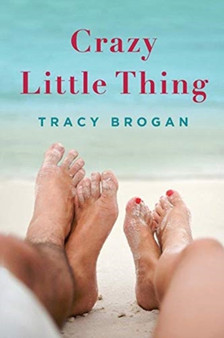 Crazy Little Thing by Tracy Brogan - Paperback