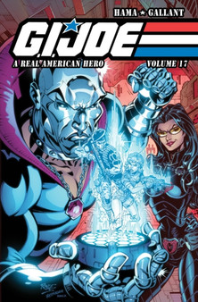 G.I. JOE: A Real American Hero, Vol. 17 : 17 by Larry Hama - Paperback