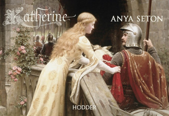 KATHERINE by ANYA SETON - Hardback