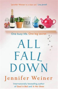 All Fall Down by Jennifer Weiner - Paperback