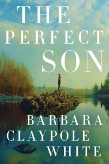 The Perfect Son by Barbara Claypole White - Paperback