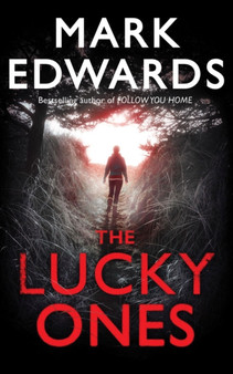 The Lucky Ones by Mark Edwards - Paperback