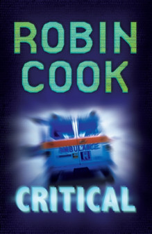 Critical by Robin Cook - Hardback