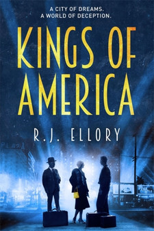 Kings of America by R.J. Ellory - Hardback