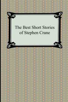 The Best Short Stories of Stephen Crane by Stephen Crane - Paperback