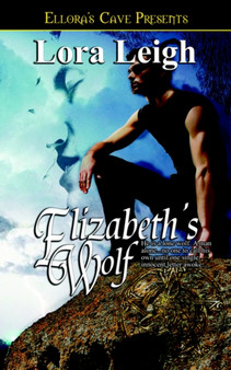 Elizabeth's Wolf by Lora Leigh - Paperback
