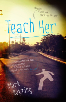Teach Her by Mark Kotting - Paperback