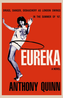Eureka by Anthony Quinn - Hardback