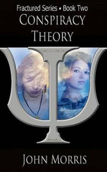 Conspiracy Theory : Book 2 by John Morris - Paperback