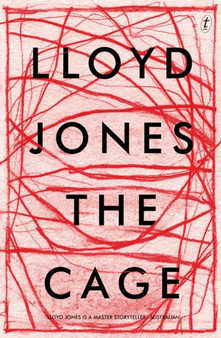The Cage by Lloyd Jones - Paperback