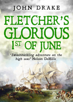 Fletcher's Glorious 1st of June by John Drake - Paperback