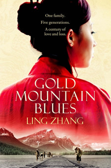 Gold Mountain Blues by Ling Zhang - Paperback