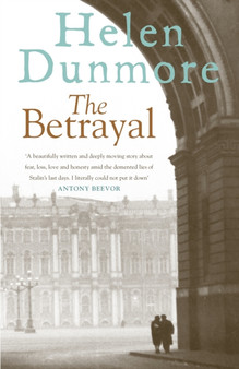 The Betrayal by Helen Dunmore - Hardback