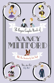 The Penguin Complete Novels of Nancy Mitford by Nancy Mitford - Paperback