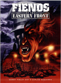 Fiends of the Eastern Front by Gerry Finley-Day - Paperback