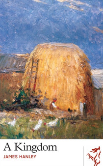 A Kingdom by James Hanley - Paperback