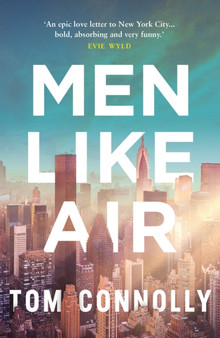 Men Like Air by Tom Connolly - Paperback