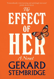 The Effect of Her by Gerard Stembridge - Paperback