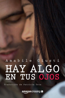Hay algo en tus ojos by Amabile Giusti - Paperback