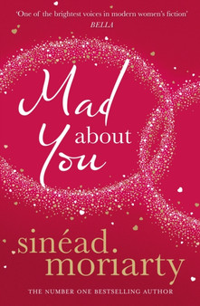 Mad About You : Emma and James, novel 4 by Sinead Moriarty - Paperback