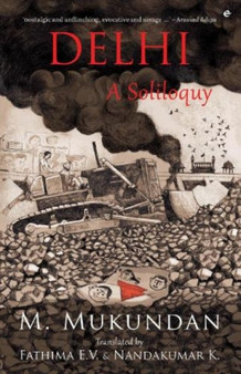 Delhi : A Soliloquy by M Mukundan - Paperback