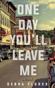 One Day You'll Leave Me by Flores Debra Flores - Paperback