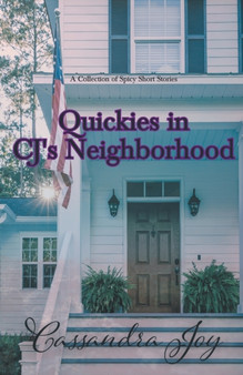Quickies in CJ's Neighborhood by Cassandra Joy - Paperback