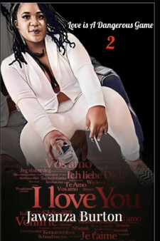 Love is A Dangerous Game 2 by Jawanza Burton - Paperback