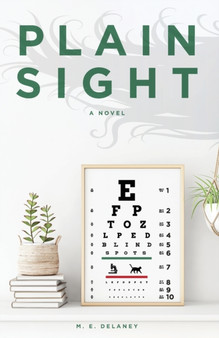 Plain Sight by M E Delaney - Paperback