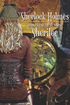 Sherlock Holmes - una ragazza di nome Sherilee by Roberto de Marinis - Paperback