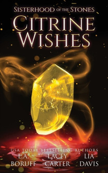 Citrine Wishes : 1 by Lia Davis - Paperback