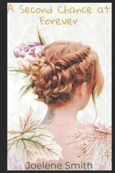 A Second Chance at Forever by Smith Joelene Smith - Paperback