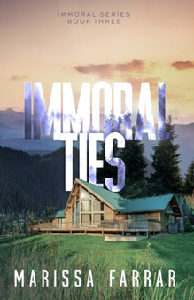 Immoral Ties : 3 by Marissa Farrar - Paperback