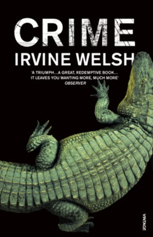 Crime by Irvine Welsh - Paperback