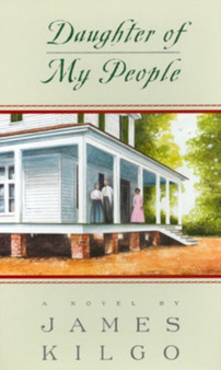 Daughter of My People by James Kilgo - Hardback