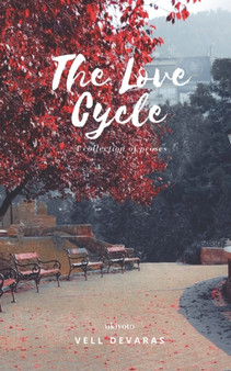 The Love Cycle by Vell Devaras - Paperback