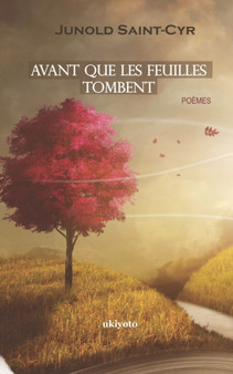 Avant Que Les Feuilles Tombent by Junold Saint-Cyr - Paperback
