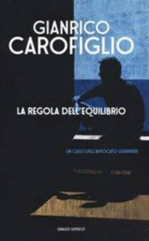 La regola dell'equilibrio by Gianrico Carofiglio - Paperback