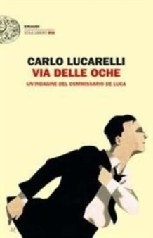 Via delle oche by Carlo Lucarelli - Paperback
