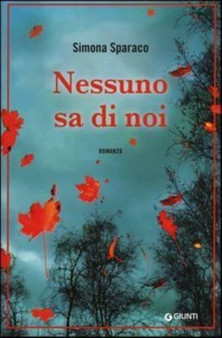 Nessuno sa di noi by Simona Sparaco - Paperback