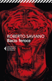 Bacio feroce by Roberto Saviano - Paperback